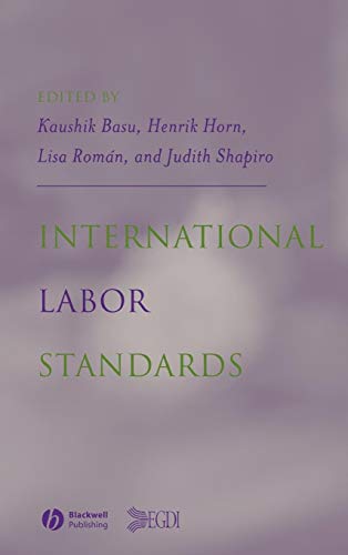 9781405105552: International Labor Standards: History, Theory, and Policy Options