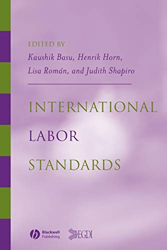 9781405105569: International Labor Standards: History, Theory, and Policy Options