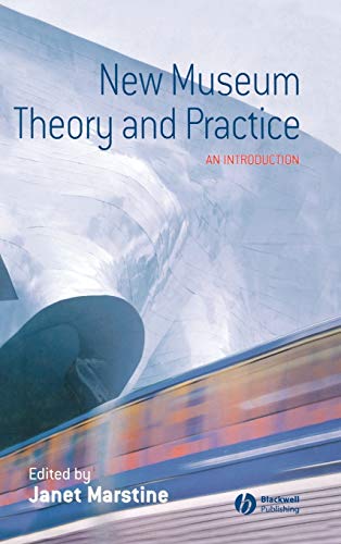 9781405105583: New Museum Theory And Practice: An Introduction