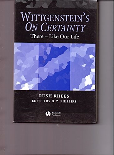 Stock image for Wittgenstein's On Certainty: There - Like Our Life for sale by Tin Can Mailman, Arcata