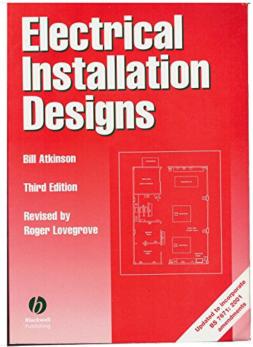 Electrical Installation Designs 3e (9781405106344) by Atkinson, Bill