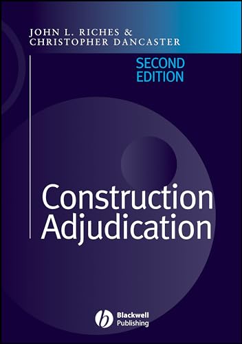 Construction Adjudication (9781405106351) by Riches, John; Dancaster, Christopher