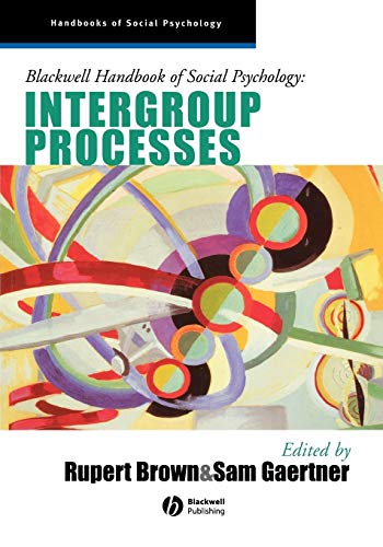 Stock image for Blackwell Handbook of Social Psychology: Intergroup Processes for sale by WorldofBooks