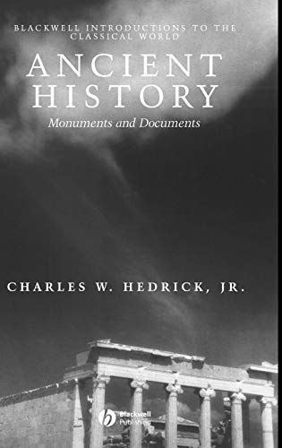 Stock image for Ancient History: Monuments and Documents (Blackwell Introductions to the Classical World) for sale by Brook Bookstore