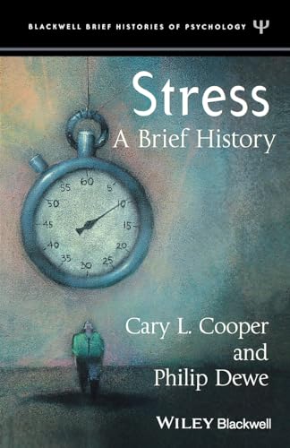 9781405107457: Stress: A Brief History: 1 (Blackwell Brief Histories of Psychology)
