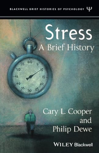 9781405107457: Stress: A Brief History.