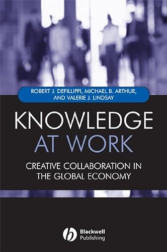 Stock image for Knowledge at Work: Creative Collaboration in the Global Economy for sale by THE SAINT BOOKSTORE