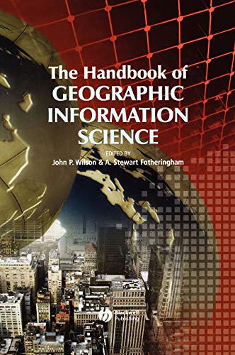 9781405107952: Hdbk of Geographic Information Science: 12 (Wiley Blackwell Companions to Geography)