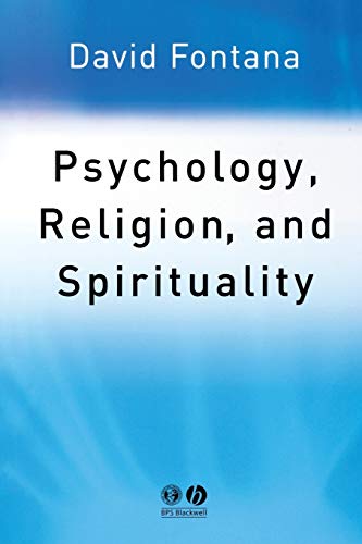 Psychology, Religion and Spirituality (9781405108065) by Fontana, David