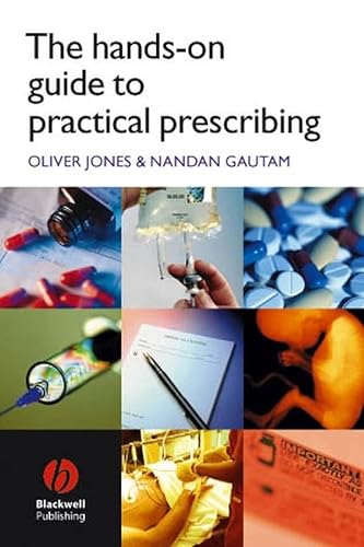 Stock image for The Hands-On Guide to Practical Prescribing for sale by Better World Books Ltd