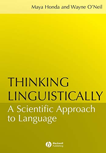 Beispielbild fr Thinking Linguistically: A Scientific Approach to Language zum Verkauf von Anybook.com