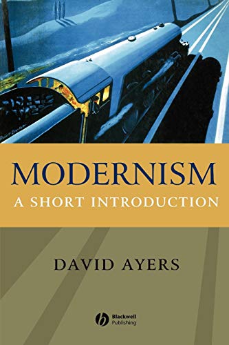 Stock image for Modernism Short Introduction: A Short Introduction: 26 (Wiley Blackwell Introductions to Literature) for sale by WorldofBooks