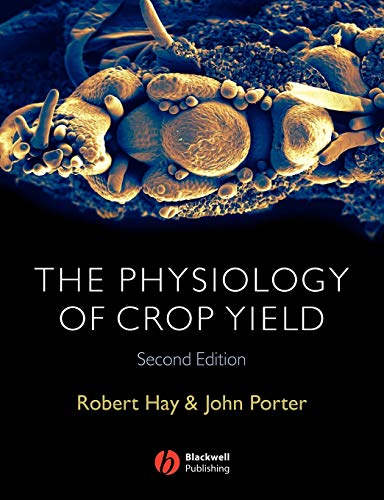 9781405108591: The Physiology of Crop Yield