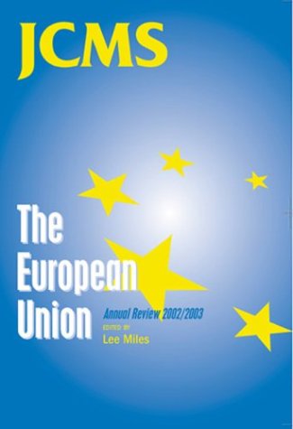 9781405108775: The European Union 2002/2003: Annual Review (Journal of Common Market Studies): Annual Review 2002/2003