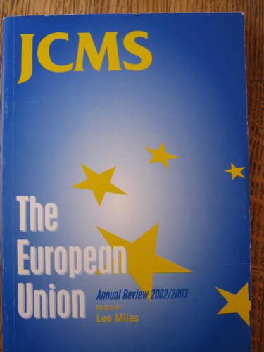 9781405108775: The European Union: Annual Review 2002/2003 (Journal of Common Market Studies)