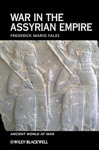 9781405108867: War in the Assyrian Empire (Ancient World at War)