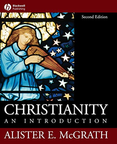 Christianity: An Introduction, 2nd Edition - McGrath, Alister E.