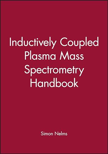 9781405109161: Inductively Coupled Plasma Mass Spectrometry Handbook