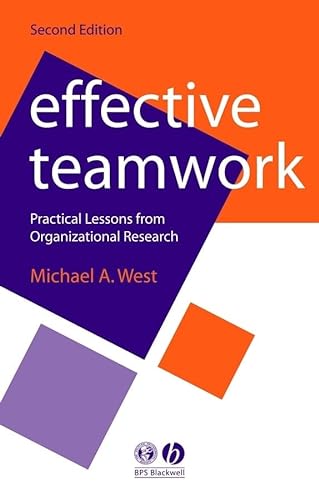 Beispielbild fr Effective Teamwork: Practical Lessons from Organizational Research zum Verkauf von Anybook.com
