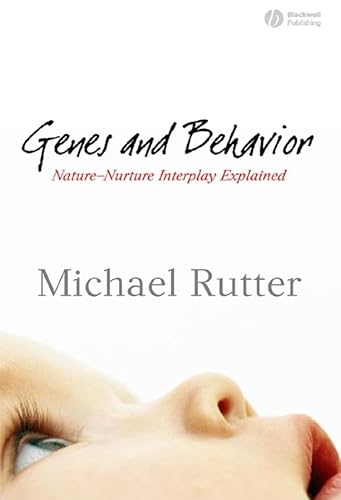 9781405110624: Genes and Behavior: Nature-Nurture Interplay Explained