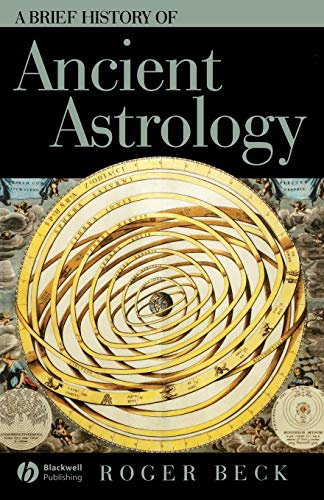 Beispielbild fr A Brief History of Ancient Astrology zum Verkauf von Blackwell's
