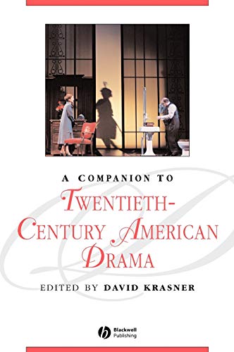 9781405110884: A Companion to Twentieth-Century American Drama (Blackwell Companions to Literature and Culture)