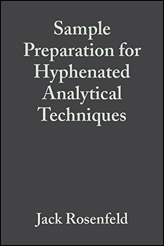Stock image for SAMPLE PREPARATION FOR HYPHENATED ANALYTICAL TECHNIQUES (H) for sale by Basi6 International