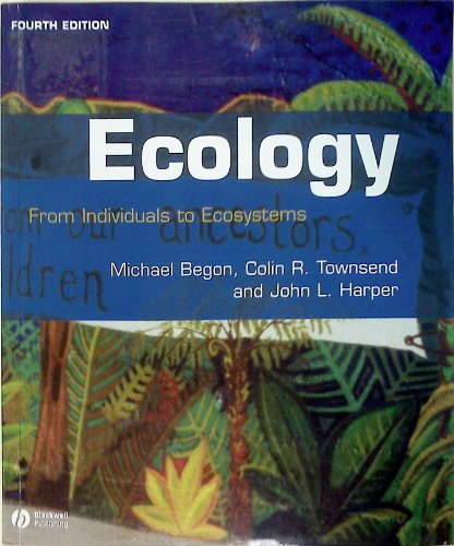 9781405111171: Ecology: From Individuals To Ecosystems