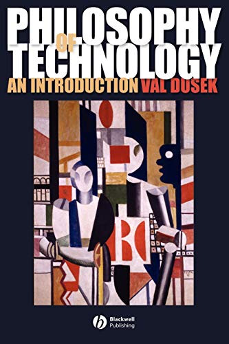 9781405111638: Philosophy of Technology: An Introduction