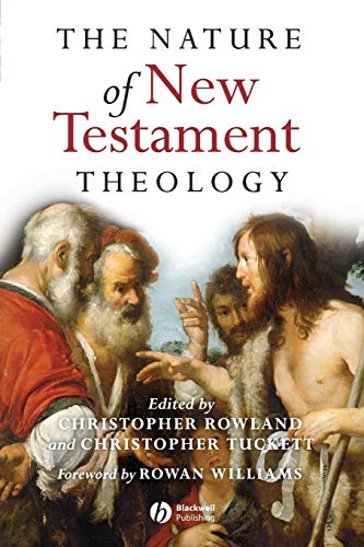 Beispielbild fr The Nature of New Testament Theology: Essays in Honour of Robert Morgan zum Verkauf von Windows Booksellers