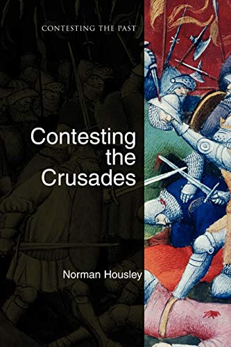 Stock image for Contesting the Crusades for sale by BooksRun