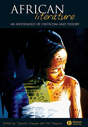 Imagen de archivo de African Literature : An Anthology of Criticism and Theory a la venta por Better World Books