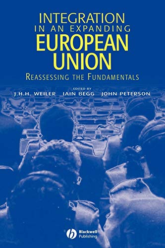 Beispielbild fr Integration European Union: Reassessing the Fundamentals: 7 (Journal of Common Market Studies) zum Verkauf von WorldofBooks