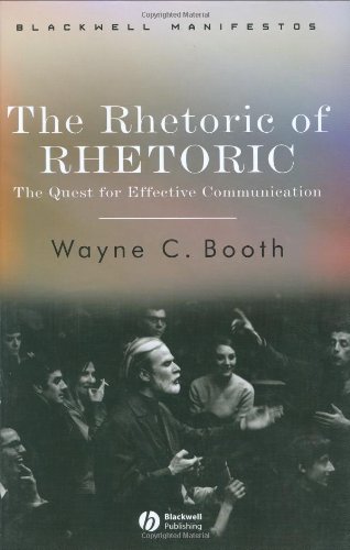 9781405112369: The Rhetoric of Rhetoric: The Quest for Effective Communication (Blackwell Manifestos)