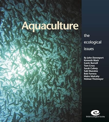 9781405112413: Aquaculture: The Ecological Issues (British Ecological Society: Ecological Issues S.)