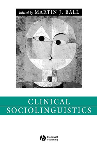 Stock image for Clinical Sociolinguistics for sale by Cornerstone Books