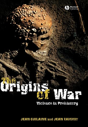 9781405112598: The Origins of War: Violence in Prehistory