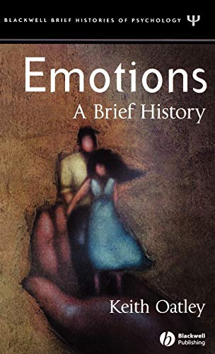 9781405113144: Emotions: A Brief History