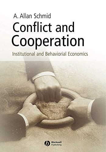 9781405113557: Conflict And Cooperation: Institutional and Behavioral Economics
