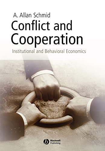 Imagen de archivo de Conflict and Cooperation: Institutional and Behavioral Economics a la venta por Row By Row Bookshop