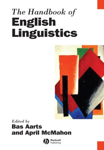 Beispielbild fr Aarts, B: Handbook of English Linguistics (Blackwell Handbooks in Linguistics) zum Verkauf von Buchpark