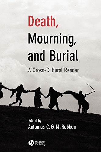 9781405114707: Death, Mourning and Burial (The Human Lifecycle: Cross-Cultural Readings)