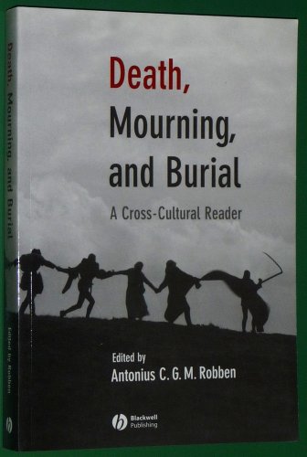 Death Mourning and Burial a Cross-Cultural Reader