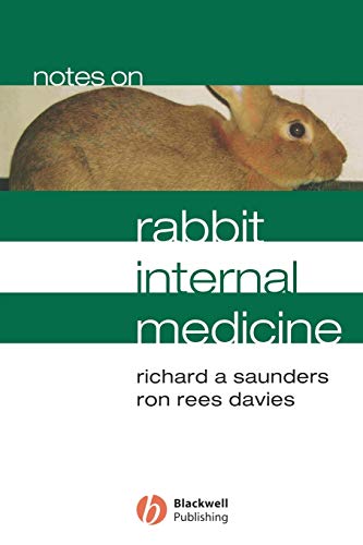 Notes on Rabbit Internal Medicine (Paperback) - Richard A. Saunders