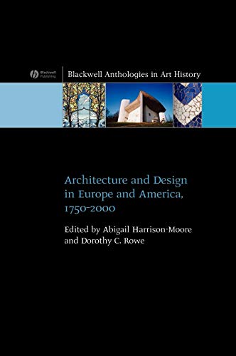 Stock image for Architecture and Design in Europe and America, 1750-2000 for sale by Blackwell's
