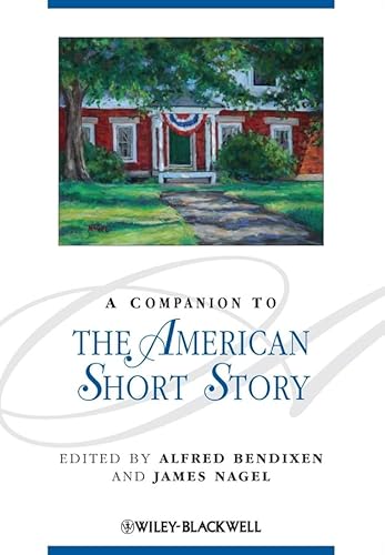 A Companion to the American Short Story - Alfred Bendixen