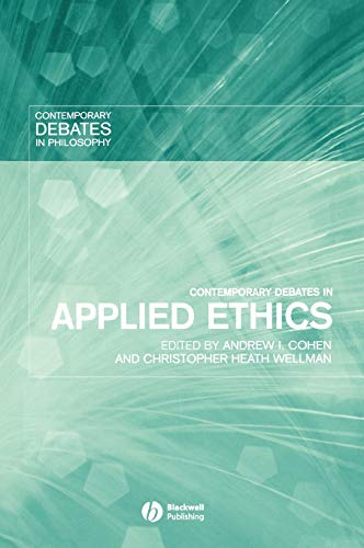 Stock image for Contemporary Debates in Applied Ethics (Contemporary Debates in Philosophy) for sale by HPB-Red