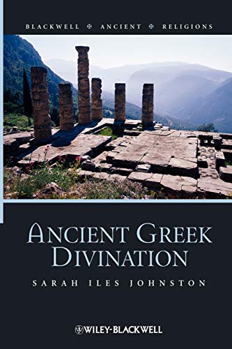 Ancient Greek Divination (9781405115735) by Johnston, Sarah Iles