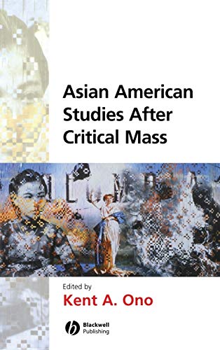 Stock image for Asian American Studies After Critical Mass for sale by Blackwell's