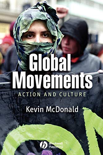 Imagen de archivo de Global Movements Action and Culture a la venta por Eat My Words Books